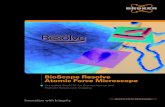 BioScope Resolve Atomic Force Microscope · 2018. 8. 1. · resolution atomic force microscopy imaging and most complete cell mechanics capabilities available for use with an inverted