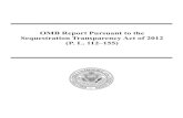 OMB Report Pursuant to the Sequestration Transparency Act ... · The House Republican FY 2013 Budget Resolution and the House Republican Seques ... (CR) at the same rate of operations