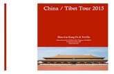 China / Tibet Tour 2015High Speed Train to Beijing. Hotel and free time. 2!July 02 – All day tour. Great Wall, Temple of Heaven, Echo Wall, Lama Temple - was the1694 residence of