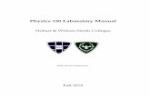 Physics 150 Laboratory Manual - Hobart and William Smith ...people.hws.edu/tjallen/Physics150/Phys150LabManual2018F.pdfit is recommended that you do your graphs by hand. 2. Do not