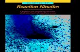 CHAPTER 17 Reaction Kinetics...REACTION KINETICS 561 SECTION 1 O BJECTIVES Explain the concept of reaction mechanism. Use the collision theory to interpret chemical reactions. Define