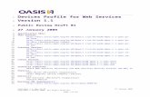 OASISdocs.oasis-open.org/.../pr-01/wsdd-dpws-1.1-spec-pr-01.docx · Web viewDevices Profile for Web Services Version 1.1. Public Review Draft 01. 27 January 2009. Specification URIs: