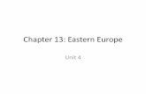 Chapter 13: Eastern Europe€¦ · •After the fall of Rome, the Byzantine Empire took over and lasted for a thousand years. •The Ottoman Empire took over in 1453 and held on to
