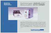 Kollmorgen GOLDLINE - Motion Solutions...Kollmorgen GOLDLINE Series ¥ 0.62 to 82.0 lb-ft (0.84 to 111.2 N-m) ¥ 70.0 to 190.0 mm (2.76 to 7.48 inches) Square Frame ¥ ResolverFeedback