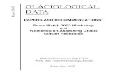 Glaciological Data Report 32 · 2017. 1. 17. · World Data Center for Glaciology, Boulder Cooperative Institute for Research in Environmental Sciences ... The Snow Watch 2002 continued