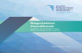 Regulation handbook - HIQA · 2019. 11. 13. · Regulation handbook: A guide for providers and staff of designated centres ii About the Health Information and Quality Authority (HIQA)
