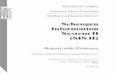 Report with Evidence · 9th Report of Session 2006–07 Schengen Information System II (SIS II) Report with Evidence ... Economic and Financial Affairs and International Trade (Sub-Committee