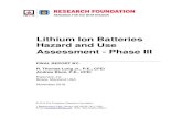 Lithium Ion Batteries Hazard and Use Assessment - Phase III...Feb 18, 2017  · Property Insurance Research Group (PIRG) to develop guidance for the protection of lithium ion batteries