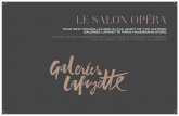 LE SALON OPÉRAmeeting.france.fr/sites/default/files/document/static... · 2016. 11. 1. · 3 Located in the heart of Paris, Galeries Lafayette Paris Haussmann invites you to discover