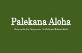Palekana Aloha - University of Hawaiʻi• DoD composes 18% of Hawaii’s economy • Pacific Command (PACOM) is the largest of the 6 Geographic Combatant Commands • Hawaii Congressmen