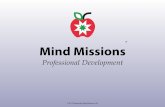 Mind Missions Professional Development · 2019. 6. 10. · solving isn’t just common sense -students need to ... innovation, creativity, and ingenuity. At the moment, instead of