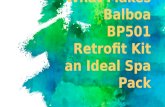 What Makes Balboa BP501 Retrofit Kit an Ideal Spa Pack?