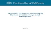 SELECTED STATUTES REGARDING DUTIES OF ......2031.240 Partial Objection to Demand for Inspection; Privilege Log 130 CORPORATIONS CODE 10830 Formation; Requirements; Supervision 131