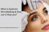 What is Eyebrow Microblading & How can it Help you?