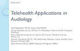 Telehealth Applications in Audiologymyavaa.org/documents/conferences/AVAA-March-2010... · 2015. 1. 23. · Teleaudiology is a type of telehealth care that aims to provide hearing