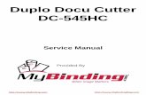 Duplo Docu Cutter DC-545HC · SERVICE MANUAL Ver.1 DOCU CUTTER DC-545HC DUPLO SEIKO CORP. Be sure to read this manual carefully, so that you repair and service this machine safely