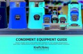 CONDIMENT EQUIPMENT GUIDE ... Mar 07, 2020 آ  CONDIMENT EQUIPMENT GUIDE From single serve and table
