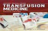 Transfusion Medicine - Startseite · 2016. 10. 4. · transfusion medicine such as residents and fellows, but also valuable for those doing transfusion medicine full‐time or supervising