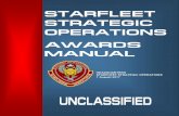 HEADQUARTERS STARFLEET STRATEGIC OPERATIONSRecruiting Award • 2-34, page 14 Gannet Brooks Award • 2-35, page 15 ... STARFLEET Strategic Operations Qualification/Skill Badges, page