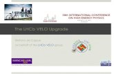 The LHCb VELO Upgrade - CERN...Testbeam campaign 2014-15 4th August 2016 38th International Conference on High Energy Physics 13 Rigorous series of testbeams to qualify the sensors