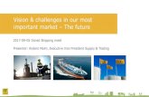 Vision & challenges in our most important market The future · 2018. 6. 14. · • Pilot production slurry hydrocracker Piteå • Hydrogen Gothenburg: Q4 -18 • Increased production