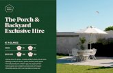 The Porch & Backyard Exclusive Hire - Terrace Kitchen...The Porch & Backyard Exclusive Hire AT A GLANCE PORCH BACKYARD 35 200 70 350 • Tailored menu’s for groups - canapés, platters