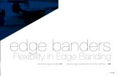 Flexibility in Edge Banding - McFadden'sme 40 me 35 automatic edge banders me 40 me 35 Thickness of rolled edges mm 0,4 ÷ 3 0,4 ÷ 3 Max. thickness of edges in strips mm 5 5 Min.