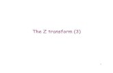 The Z transform (3) - UVic.caaalbu/elec310_2010/L20. The inverse ZT...Inverse ZT via partial fraction expansion • We will study only the case of first-order poles (all poles are