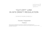 “CUT-OFF” LINE IN AFS DRAFT REGULATION · 2009. 9. 15. · 1 “CUT-OFF” LINE IN AFS DRAFT REGULATION EXPLANATION TO INFORMAL DOCUMENT No. 8 Tomasz Targosiński Poland This