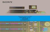 Production Switcher Systems MVS-8000G Series MVS-6000 DVS ... · 6 Flexibility for Today and Tomorrow Easy and Efficient Operation MVS-8000G Series, MVS-6000, and DVS-9000 Series