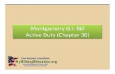 Montgomery G.I. Bill Active Duty (Chapter 30)nets.crk.umn.edu/documents/MSCTCtemp/Chapter30... · 2020. 8. 14. · Montgomery GI Bill Active Duty (h(Chapter 30) To qualify: • Must