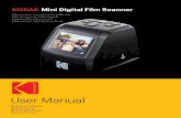 KODAK Mini Digital Film Scanner · 2018. 10. 24. · Digital Film Scanner, immediately turn the power off and remove any slides, slide trays, and/or film negatives from the product.