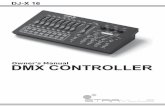Owner‘s Manual DMX CONTROLLERimages.thomann.de/pics/prod/107942_manual.pdf · 4 STAIRVILLE • DJ-X 16 DMX CONTROLLER Introduction The DJ-X 16 is a 16 channel programming console