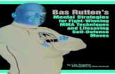 Mental Strategies - Icsperticspert.com/.../BlackBelt/Guides/Bas_Rutten_Guide_2013.pdftions of Bas Rutten: three-time King of Pancrase titleholder, two-time Ultimate Fight ing Championship
