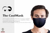 The CoolMask - ESP v5...The CoolMask protege mucho más que una mascarilla de tela promedio coolmask@thecool.pe Anti-viral y anti-bacterial Lavadas sin perder sus propiedades coolmask@thecool.pe