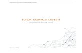 IDEA StatiCa Detail - Eiseko · With IDEA StatiCa Detail application, models can be developed to solve discontinuity problems occurring in concrete structures. Typically, the model