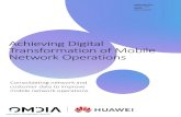 Achieving Digital Transformation of Mobile Network Operations...Mobile network operators (MNOs) have begun their digital transformation journeys. However, they need a more effective