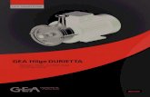GEA Hilge DURIETTA...1 Connections Flexible connections 2 Shaft seal Optimal position in the pump housing 3 Surface Electro-polished for easy cleaning 1 2 3 A solid pump for superior