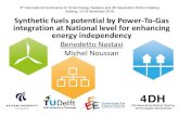 Benedetto Nastasi Michel Noussan - Smart Energy Systems · 2019. 4. 16. · B. Nastasi, M. Noussan Synthetic fuels potential by Power-To-Gas integration at National level for enhancing