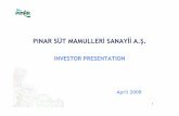 PNSUT INVESTOR PRESENTATION 2007-Year End · 2016. 8. 2. · ¾Signed the UN Global Compact on 12 November 2007 ¾* As of April 21,2008. 08.05.2008 as at 4 Market Leader in Food and