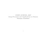 CIMPA SCHOOL, 2007 Jump Processes and Applications to …archive.schools.cimpa.info/.../Maroc/Jeanblanc-Poisson.pdf · 2013. 5. 23. · Monique Jeanblanc 1. Jump Processes I. Poisson