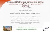Nucleon 3D structure from double parton scattering: a Light-Front … · 2016. 6. 23. · Nucleon 3D structure from double parton scattering: a Light-Front quark model analysis 1Dep.