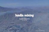 Corporate Presentation - Lundin Mining...This presentation may contains certain financial measures such as adjusted earnings, adjusted loss, EBITDA, net cash, net debt, adjusted operating