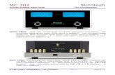 MC 302 McIntosh - DEROUET · 2020. 11. 19. · MC 302 McIntosh STEREO POWER AMPLIFIER The Compendium SPECIFICATIONS: 300w/ch into 2, 4 or 8 ohms. Response 20-20kHz. Distortion 0.005%.