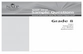 NAEP 2010 Sample QuestionsAssessments require about 90 minutes of a student’s time, and each student answers questions in only one subject. The test booklet contains 50 minutes of