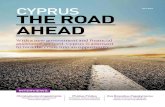 April 201 Cyprus: The Road Ahead 1 CYPRUS The RoAd AheAd - ACB · 2020. 4. 24. · April 201 Cyprus: The Road Ahead 7 F resh from securing €10 billion in fi-nancial assistance,