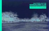 MASTERPLAN FOR BANGALORE CLUB€¦ · Expressions of Interest are invited from Architects, Urban Designers and Architecture & Urban Design Firms who are interested in working with