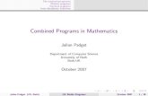 Combined Programs in Mathematics · PDF file Combined Programs in Mathematics Julian Padget Department of Computer Science ... October 2007 Julian Padget (CS, Bath) UK Maths Programs