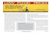 The Real Story on the Affordability of Organic Food€¦ · Who Eats Organic? The chemical-intensive agriculture and food industry likes to characterize organic as elitist. In reality,