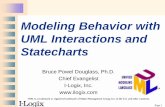 Modeling Behavior with UML Interactions and Statecharts...• Real-Time UML 2nd Edition: Efficient Objects for Embedded Systems (Addison-Wesley, Dec. 1999) • Doing Hard Time: Developing